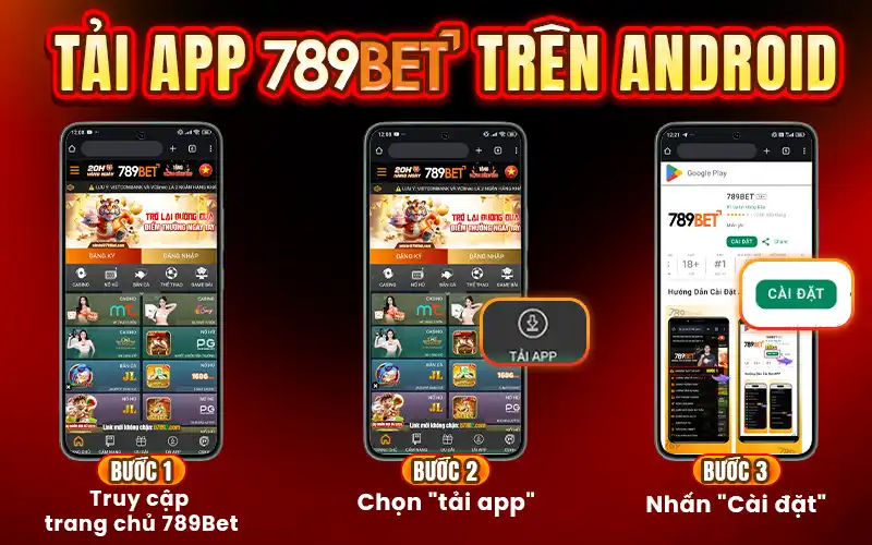 Hướng dẫn tải app 789BET dành cho máy android
