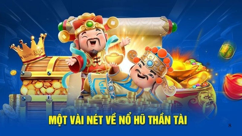 Tìm hiểu về game nổ hũ thần tài 2026